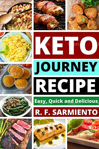 KETO JOURNEY RECIPE: Easy, Quick and Delicious - Bertbook