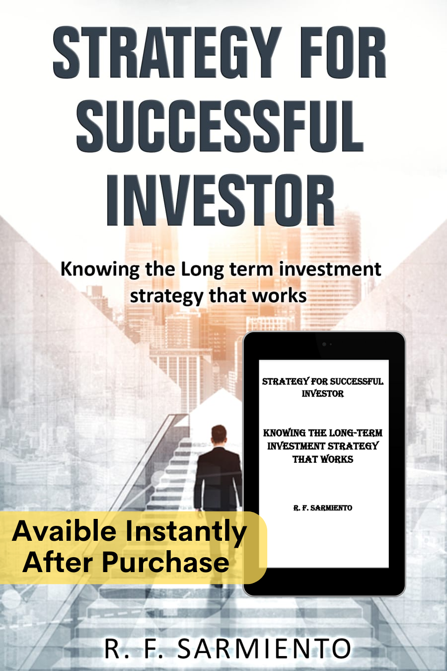 E-Book of STRATEGY FOR SUCCESSFUL INVESTOR: Knowing the Long term investment strategy that works