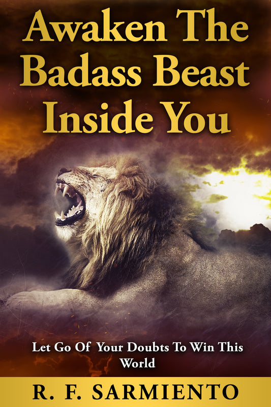 Awaken The Badass Beast Inside You